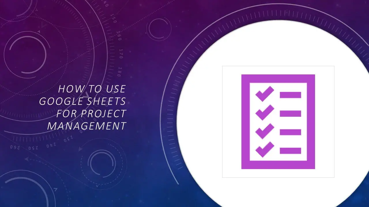 How to use Google Sheets for Project Management