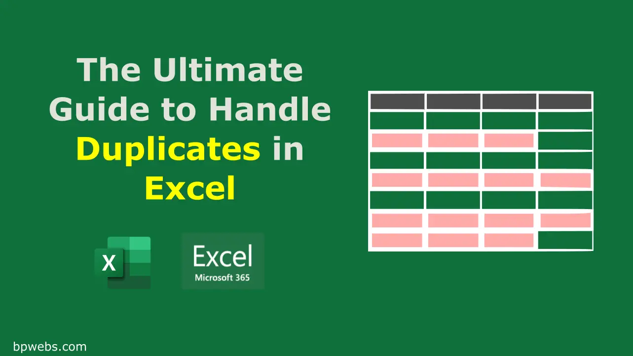 The Ultimate Guide to Handle Duplicates in Excel