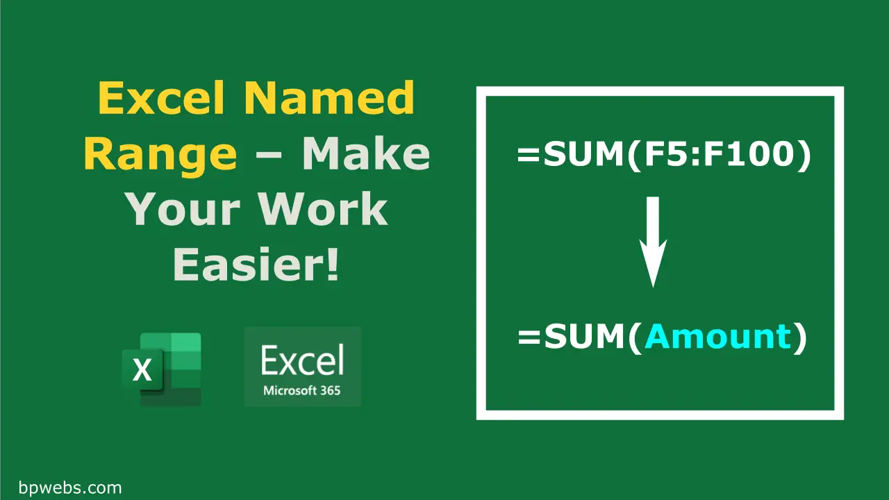 Excel Named Range – Make Your Work Easier!