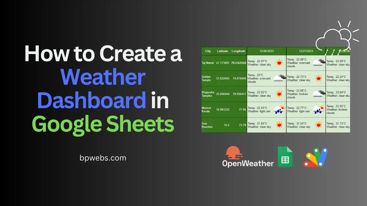 How to Create a Weather Dashboard in Google Sheets
