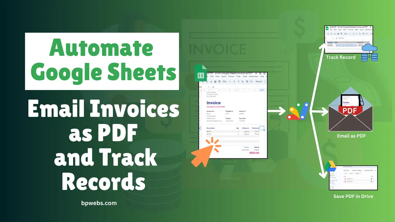 Automatically Email Google Sheets Invoice as PDF and Track Records