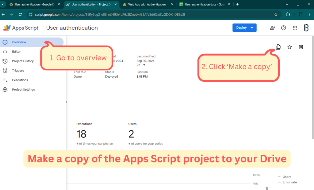 User Authentication in Google Apps Script web apps 6 User authentication in Google Apps Script web apps Make a copy of the Apps Script project